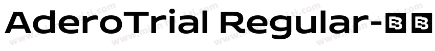 AderoTrial Regular字体转换